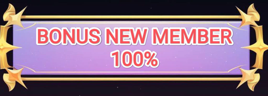 BONUS NEW MEMBER 100%
